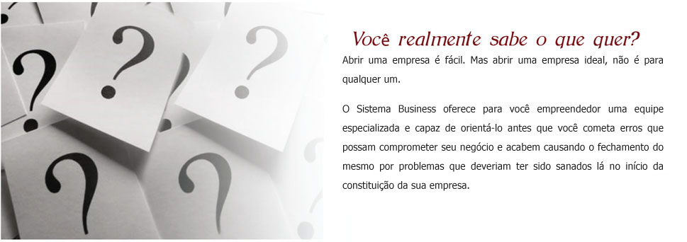 Voc realmente sabe o que quer? Abrir uma empresa  fcil. Mas uma empresa ideal, no  para qualquer um.